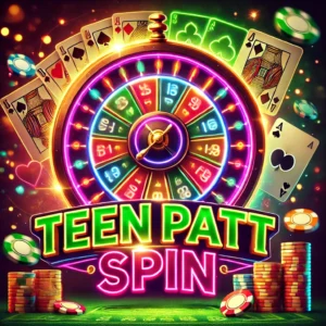 Teen Patti Spin