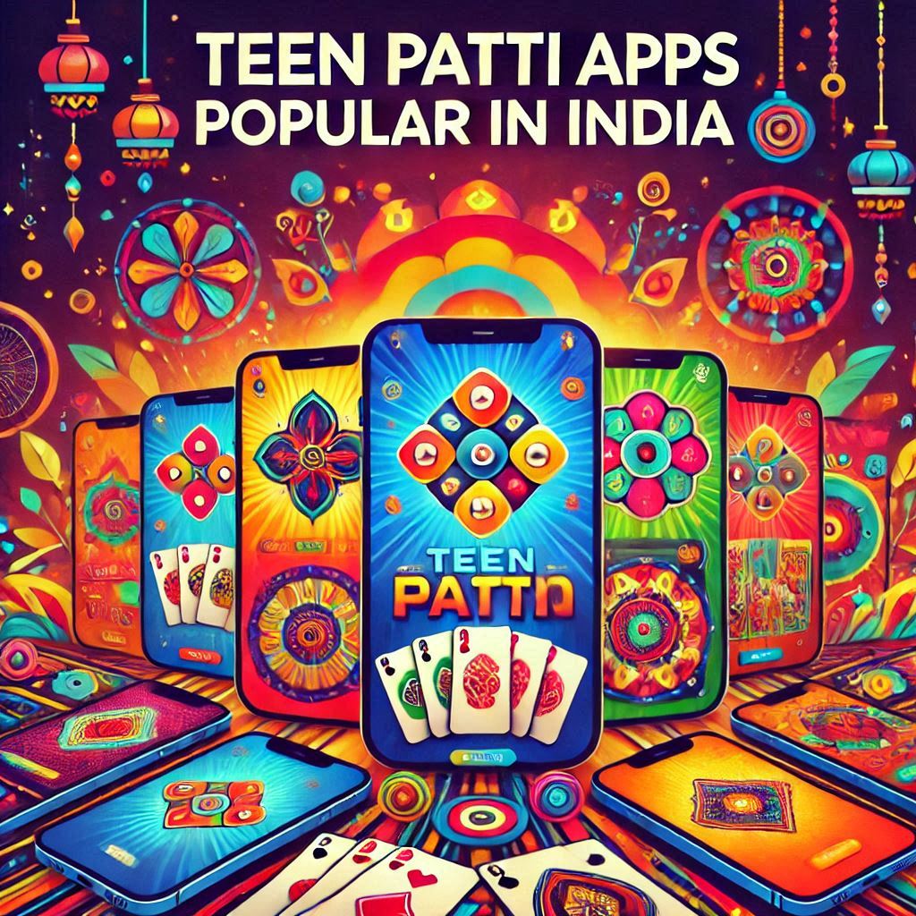 Teen Patti Apps Popular in India